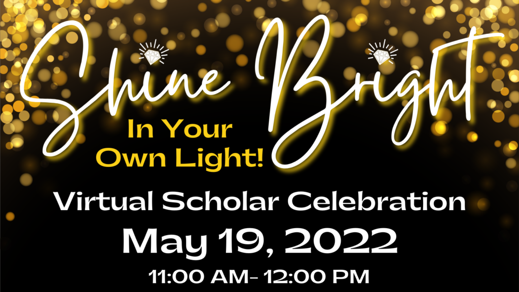 Virtual Scholar Celebration on May 19 at 11AM
